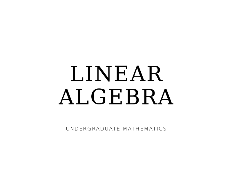 Undergraduate Mathematics | Linear Algebra